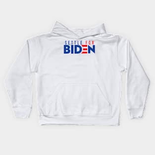 Settle For Biden Kids Hoodie